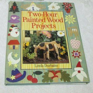 TWO-HOUR PAINTED WOOD PROJECTS 1996 Used Book How-To DIY Cottagecore Crafts